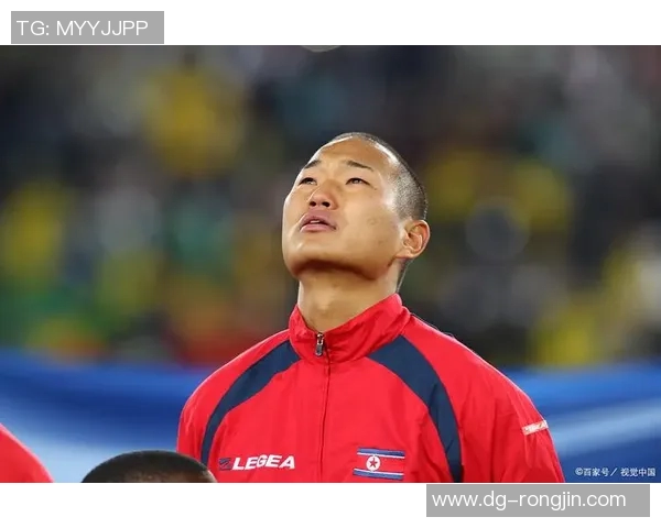 朝鲜国家男足明星球员介绍及其在国际赛场上的表现